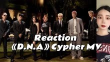 Reaction |《D.N.A》Cypher MV 