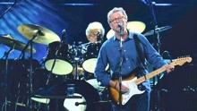 满满的回忆，半个世纪前的经典歌曲，吉他大师Clapton现场演奏