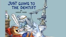 [图]英语绘本故事-Just Going to The Dentist小怪物系列