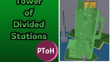 Purist Towers of Hell(PTOH) Tower of Divided Stations[TODS]